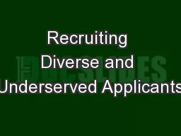 Recruiting Diverse and Underserved Applicants