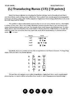 Before the Roman alphabet was introduced to Northern Europe, much of S