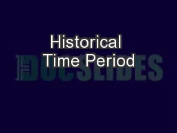 Historical Time Period