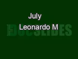 July    Leonardo M