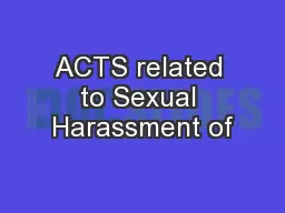 ACTS related to Sexual Harassment of