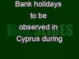 Bank holidays to be observed in Cyprus during