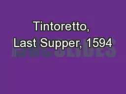 Tintoretto, Last Supper, 1594