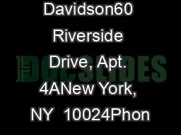 Sally Moran Davidson60 Riverside Drive, Apt. 4ANew York, NY  10024Phon