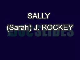 SALLY (Sarah) J. ROCKEY