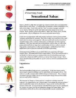 The quality of your salsa will be affected by the tomatoes you choose.