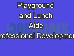 Playground and Lunch Aide Professional Development