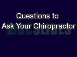 Questions to Ask Your Chiropractor