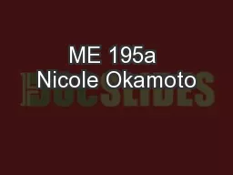 ME 195a Nicole Okamoto