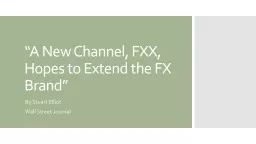 “A New Channel, FXX, Hopes to Extend the FX Brand”