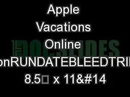 TITLEPUB Apple Vacations Online CpnRUNDATEBLEEDTRIM 8.5” x 11