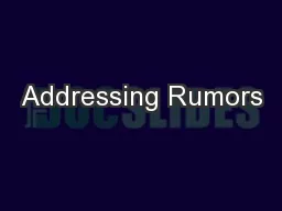 Addressing Rumors
