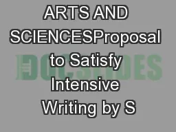 COLLEGE OF ARTS AND SCIENCESProposal to Satisfy Intensive Writing by S