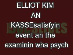 32SHELDON ELLIOT KIM AN KASSEsatisfyin event an the examinin wha psych