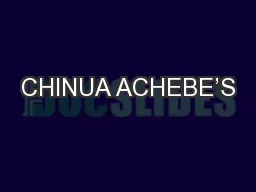 CHINUA ACHEBE’S