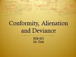 Conformity, Alienation and Deviance