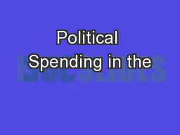Political Spending in the
