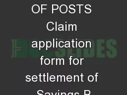 DEPARTMENT OF POSTS Claim application form for settlement of Savings B