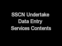 SSCN Undertake Data Entry Services Contents