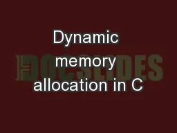 Dynamic memory allocation in C