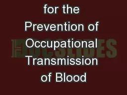A Publication for the Prevention of Occupational Transmission of Blood