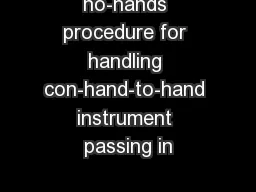no-hands procedure for handling con-hand-to-hand instrument passing in