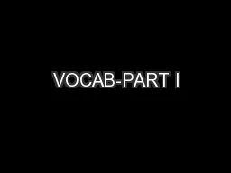 VOCAB-PART I