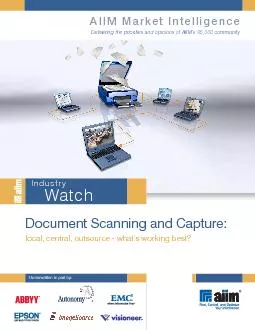 Document Scanning and Capture:local, central, outsource - what