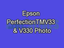 Epson PerfectionTMV33 & V330 Photo