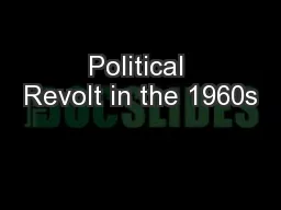Political Revolt in the 1960s