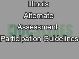 Illinois Alternate Assessment  Participation Guidelines