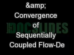 Stability & Convergence of Sequentially Coupled Flow-De