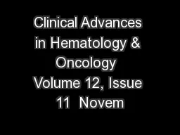 Clinical Advances in Hematology & Oncology  Volume 12, Issue 11  Novem