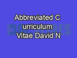 Abbreviated C urriculum Vitae David N