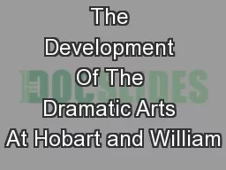 The Development Of The Dramatic Arts At Hobart and William