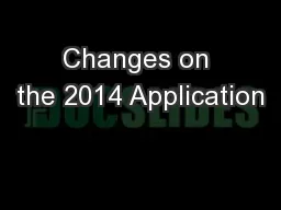 Changes on the 2014 Application