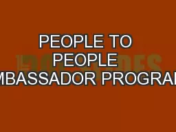 PEOPLE TO PEOPLE AMBASSADOR PROGRAMS