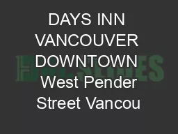 DAYS INN VANCOUVER DOWNTOWN  West Pender Street Vancou