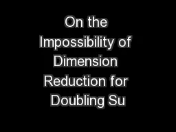 On the Impossibility of Dimension Reduction for Doubling Su
