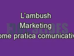 L’ambush Marketing come pratica comunicativa