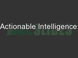 Actionable Intelligence:
