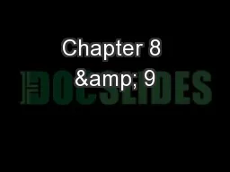 Chapter 8 & 9