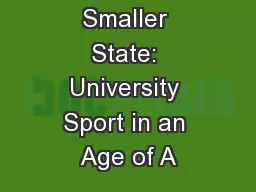Bigger Role, Smaller State: University Sport in an Age of A
