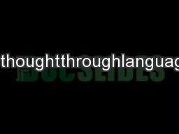 symptoms)andinexpressingthoughtthroughlanguage(thoughtdisorder).Thesec