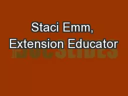 Staci Emm, Extension Educator