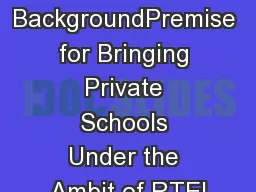 BackgroundPremise for Bringing Private Schools Under the Ambit of RTEl