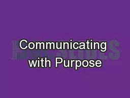 Communicating with Purpose