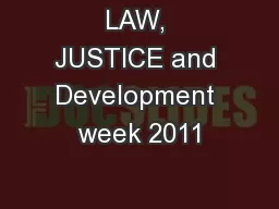 LAW, JUSTICE and Development week 2011