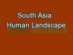 South Asia: Human Landscape