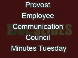 Provost Employee Communication Council Minutes Tuesday